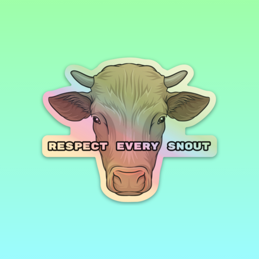 Respect Every Snout Cow, Holographic Sticker
